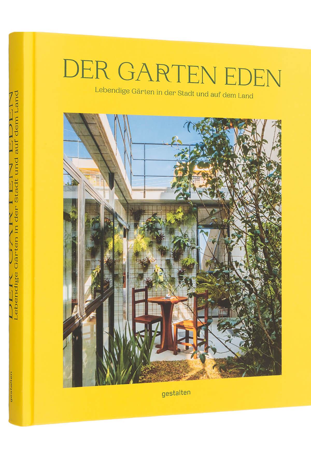 Buch Der Garten Eden - Lebendige Gärten in der Stadt und auf dem Land Bücher Gestalten