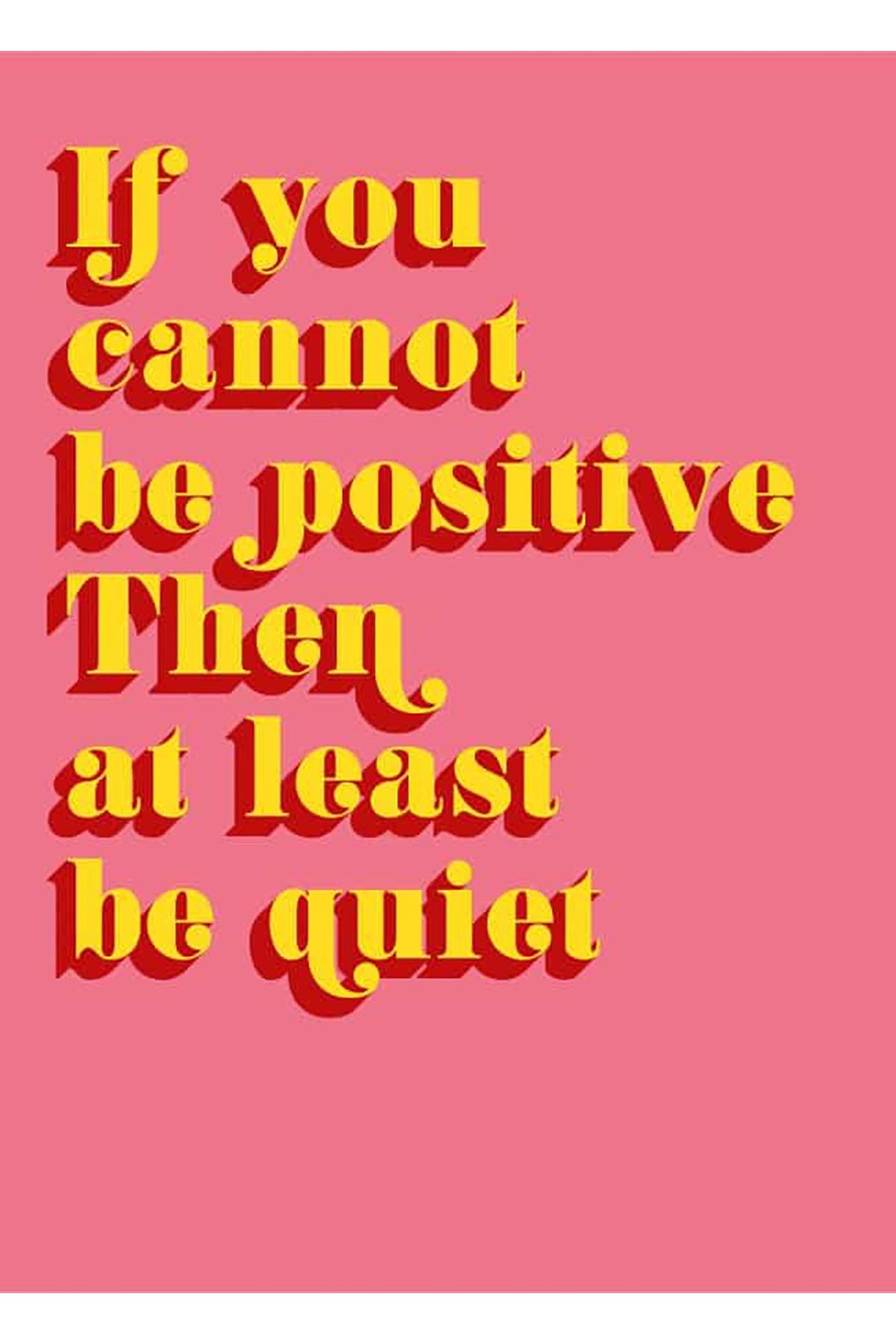 Postkarten Zitat Postkarte Wenn du nicht positiv sein kannst | Standard Postkarte Studio Inktvis 
