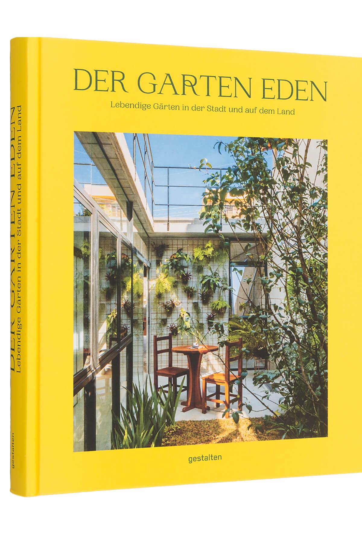 Buch Der Garten Eden - Lebendige Gärten in der Stadt und auf dem Land Bücher Gestalten 